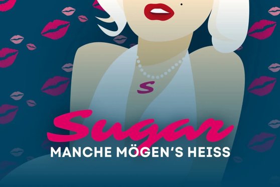Sugar – Manche mögen's heiss