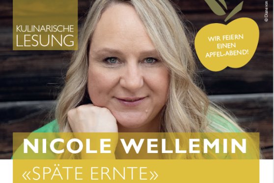 Kulinarische Lesung mit Nicole Wellemin «Späte Ernte»