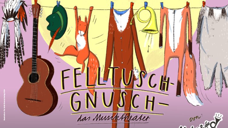 «Felltuschgnusch» – das Musiktheater von Marius & die Jagdkapelle