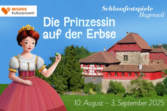 Die Prinzessin auf der Erbse – Schlossfestspiele Hagenwil