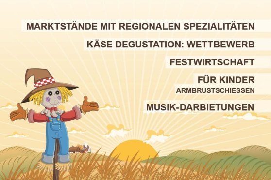 Herbst- und Erntefest mit Käse-Degustationswettbewerb