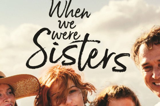 When We Were Sisters