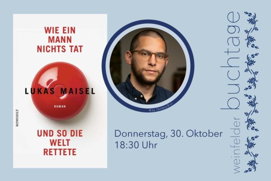 Wie ein Mann nichts tat und so die Welt rettete - Lukas Maisel