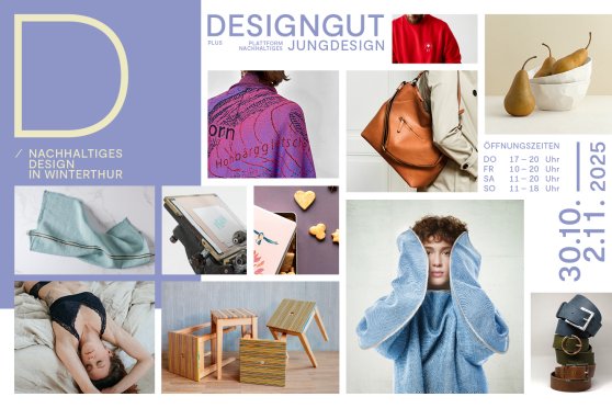 DESIGNGUT 2025 - nachhaltiges Design in Winterthur