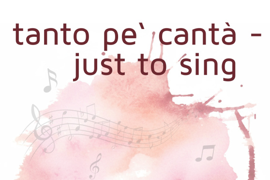 Tanto pe` cantà - just to sing