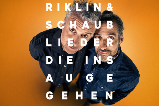 Riklin & Schaub - Neues Programm: Lieder, die ins Auge gehen