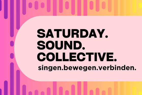 1-Tages-Chor "Saturday Sound Collective"