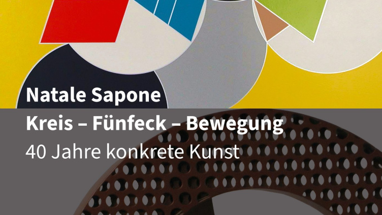 Natale Sapone Kreis – Fünfeck – Bewegung 40 Jahre konkrete Kunst
