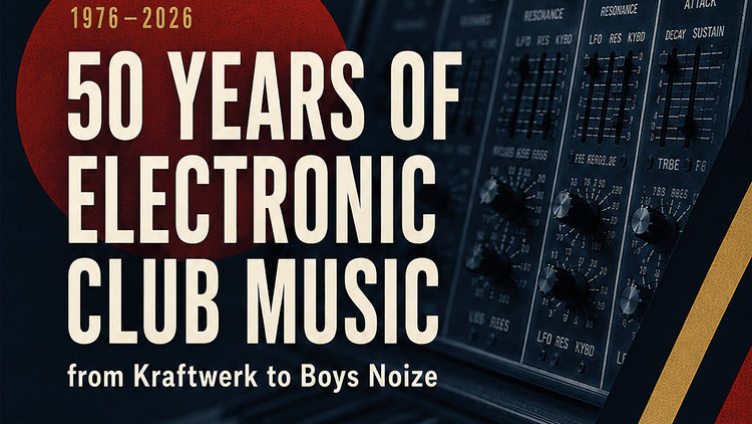 Fiebertanz presents: 50 Years of Electronic Club Music