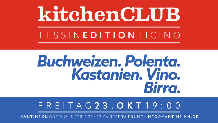 Kantine Kitchen Club - Tessin