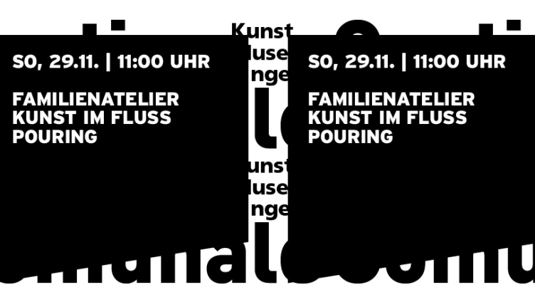 Familienatelier - Die Kunst im Fluss