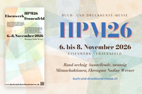 HPM26 – Buch- und Druckkunst-Messe Frauenfeld